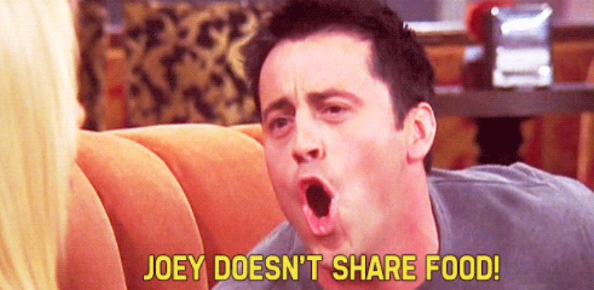 15 Times Joey From Friends Was You And Your Relationship With Food